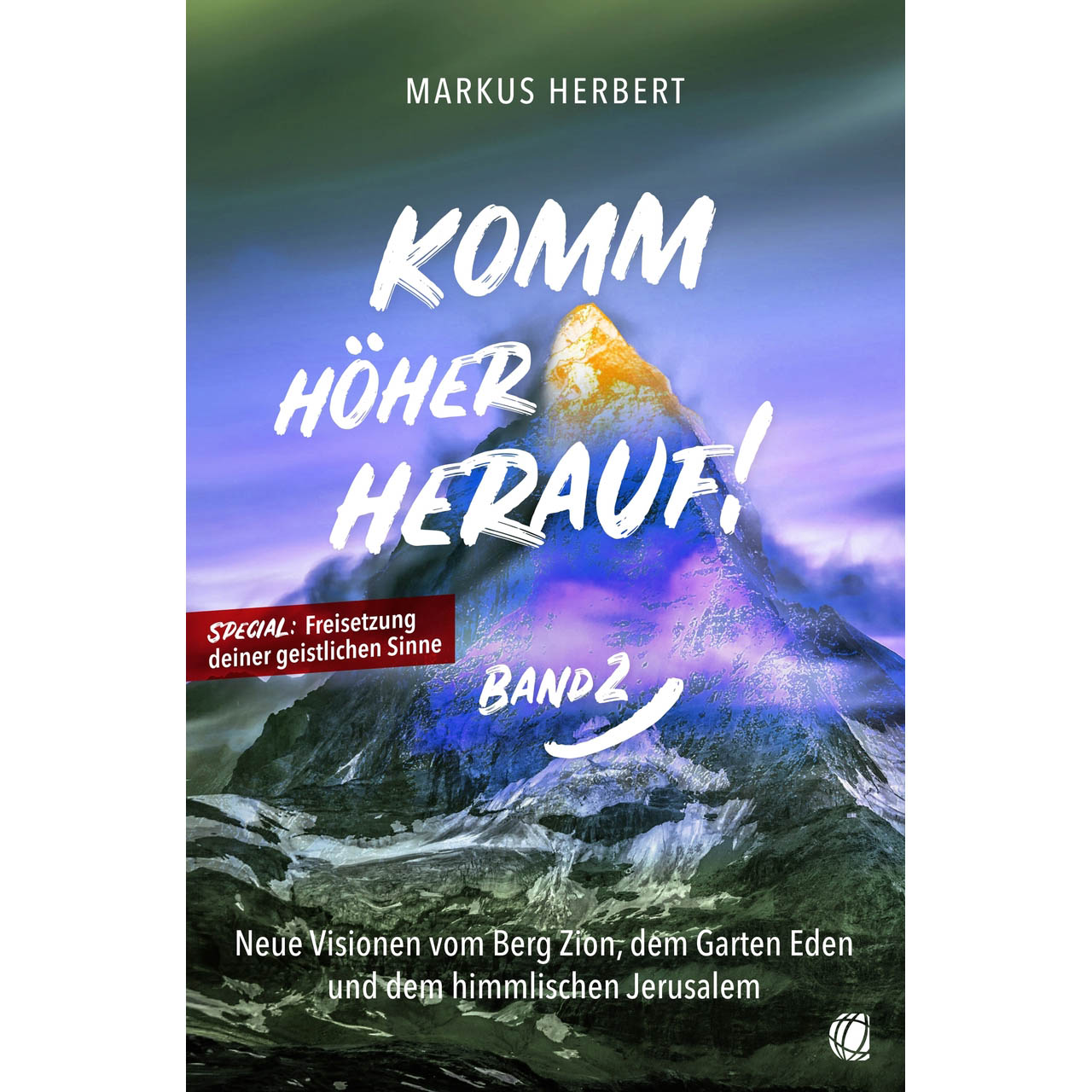 Komm höher herauf (Band 2)