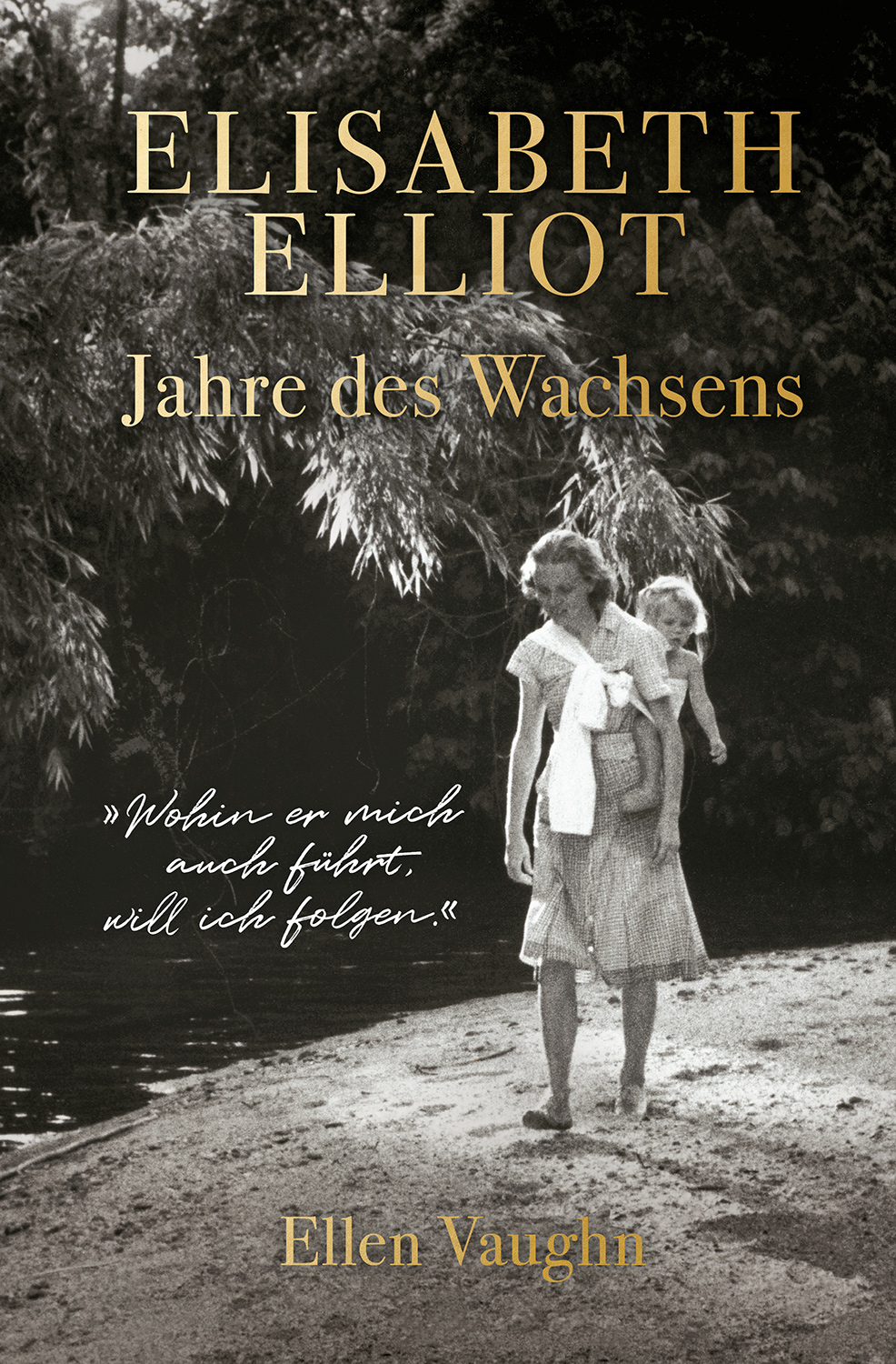 Buch - Elisabeth Elliot - Jahres des Wachsens