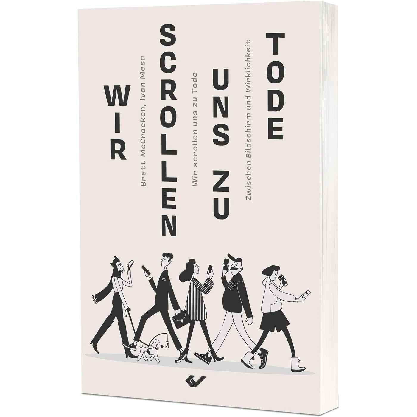Buch - Wir scrollen uns zu Tode
