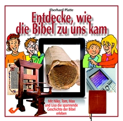 Buch - Entdecke, wie die Bibel zu uns kam