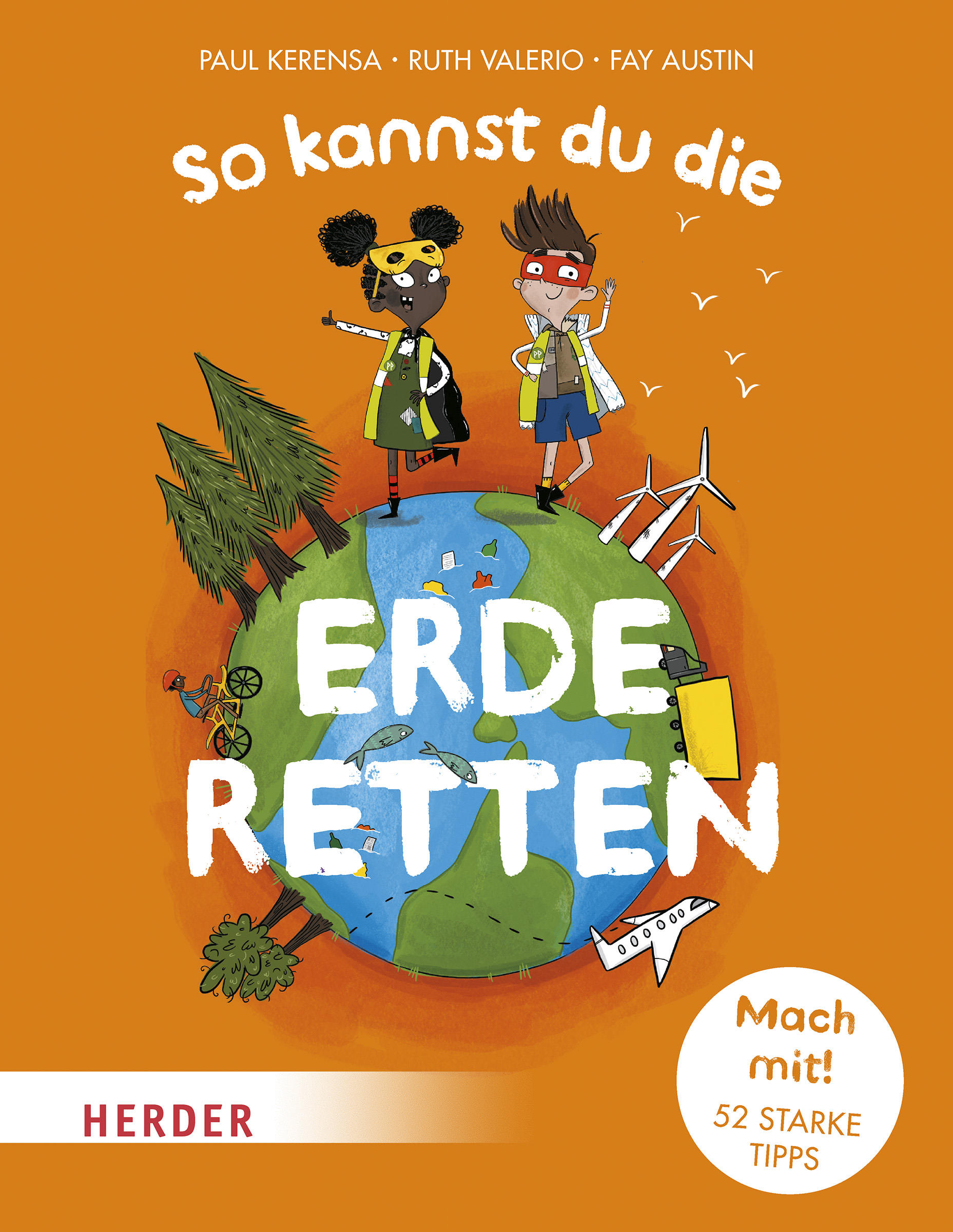 Buch - So kannst du die Erde retten - Erdkugel Kinder Bäume Windrad Fahrrad Flugzeug LKW Orange