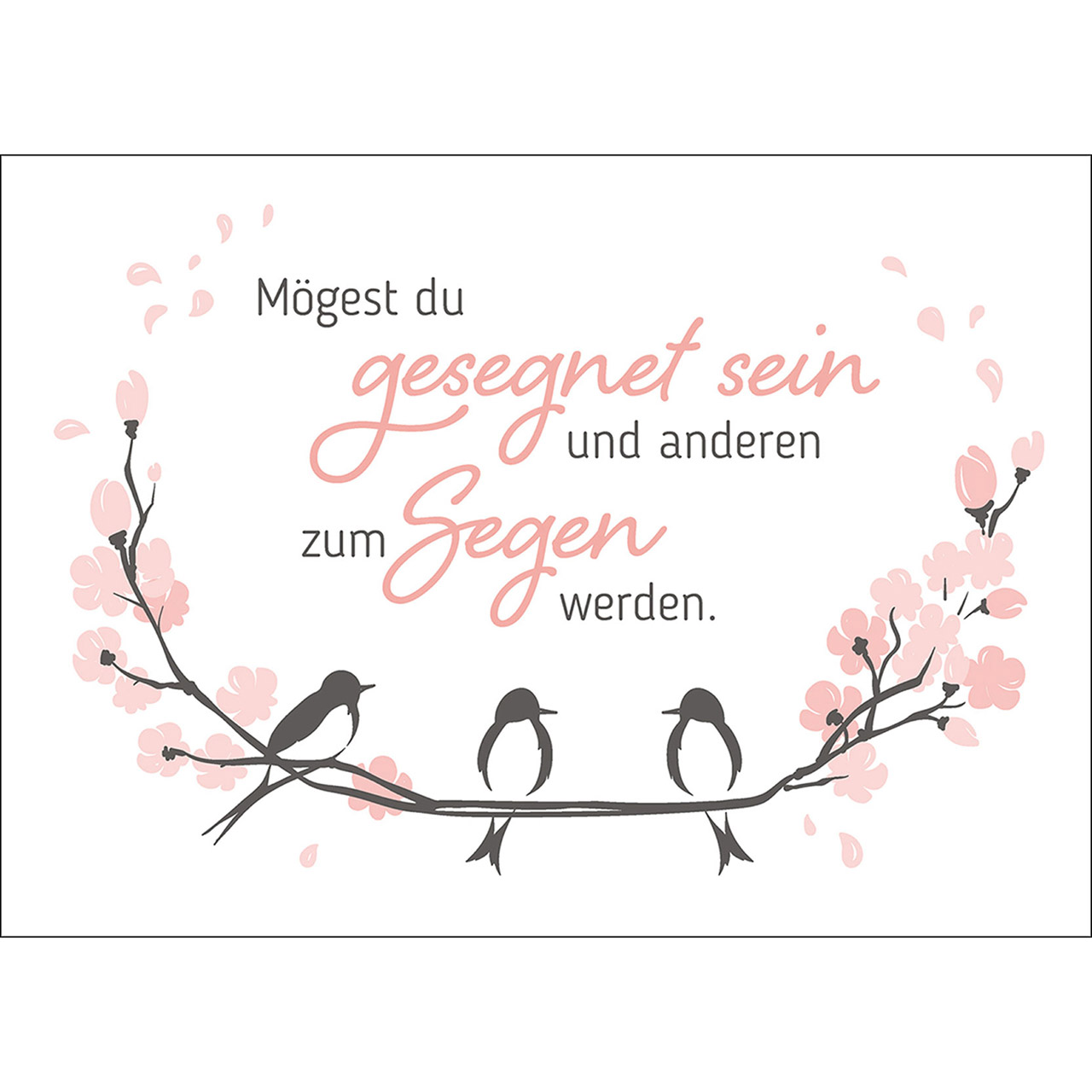 Mögest du gesegnet sein