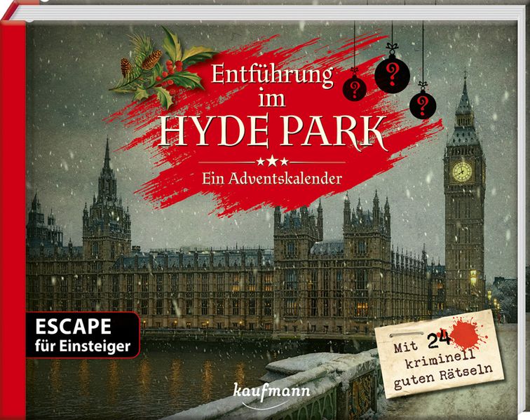 Adventskalender - Entführung im Hyde Park - Ein Adventskalender