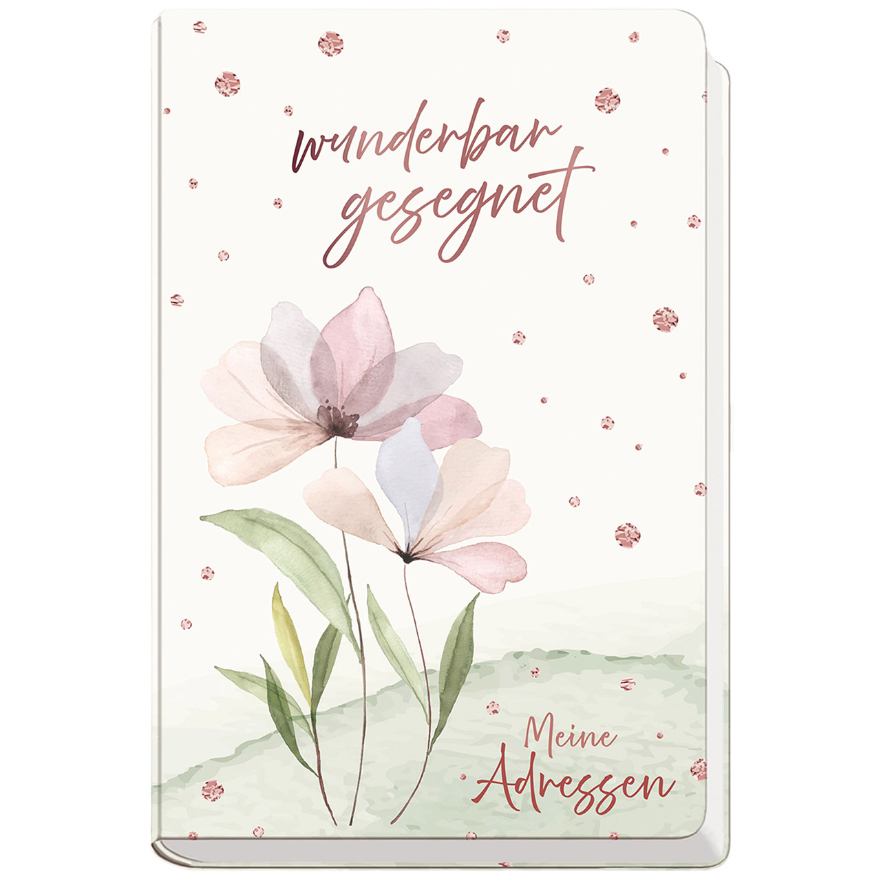 wunderbar gesegnet - Meine Adressen Adressbuch - wunderbar gesegnet - Meine Adressen - Blumen Grafik Aquarellblumen