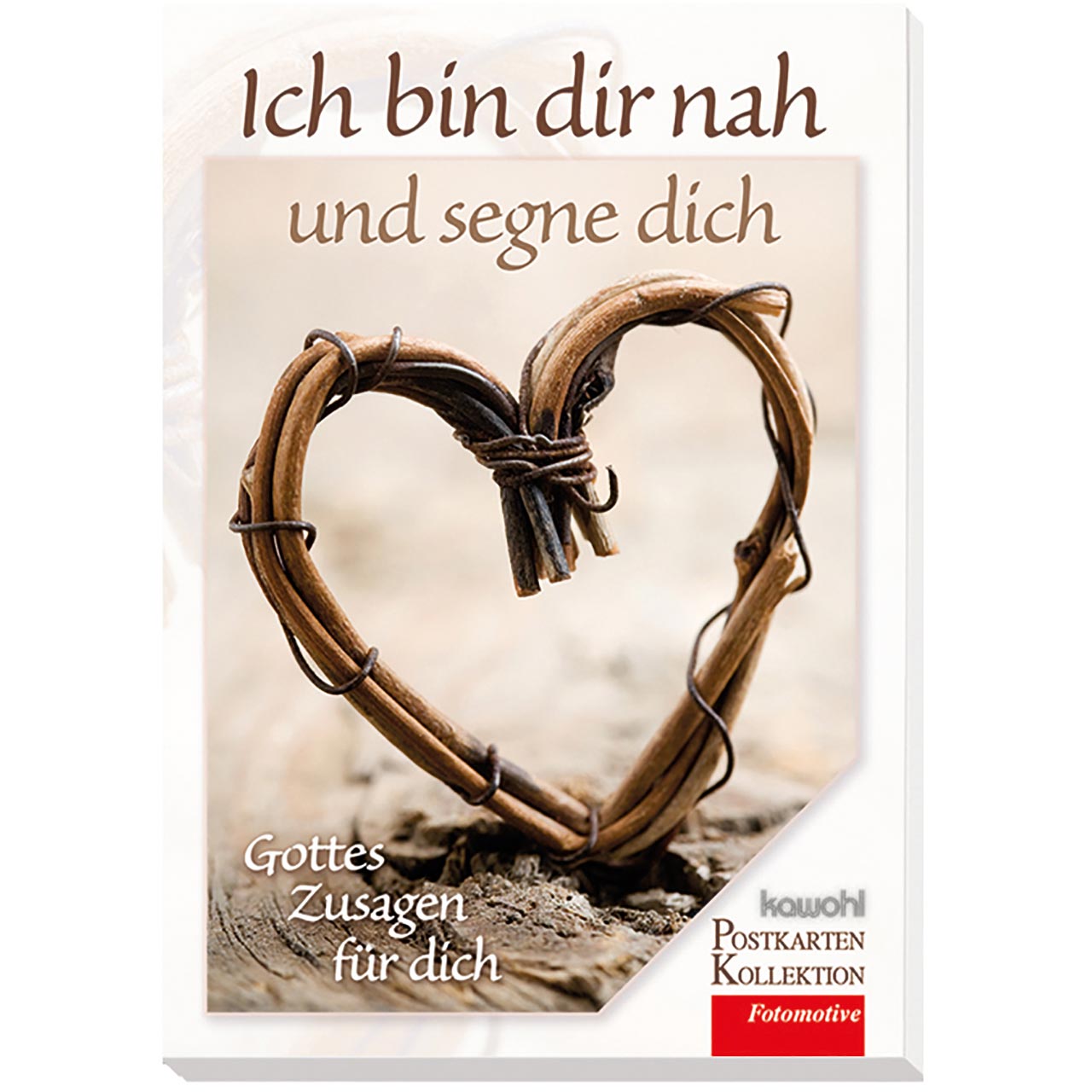 Ich bin dir nah und segne dich