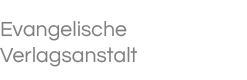 Evangelische Verlagsanstalt