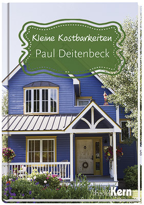Kleine Kostbarkeiten - Paul Deitenbeck