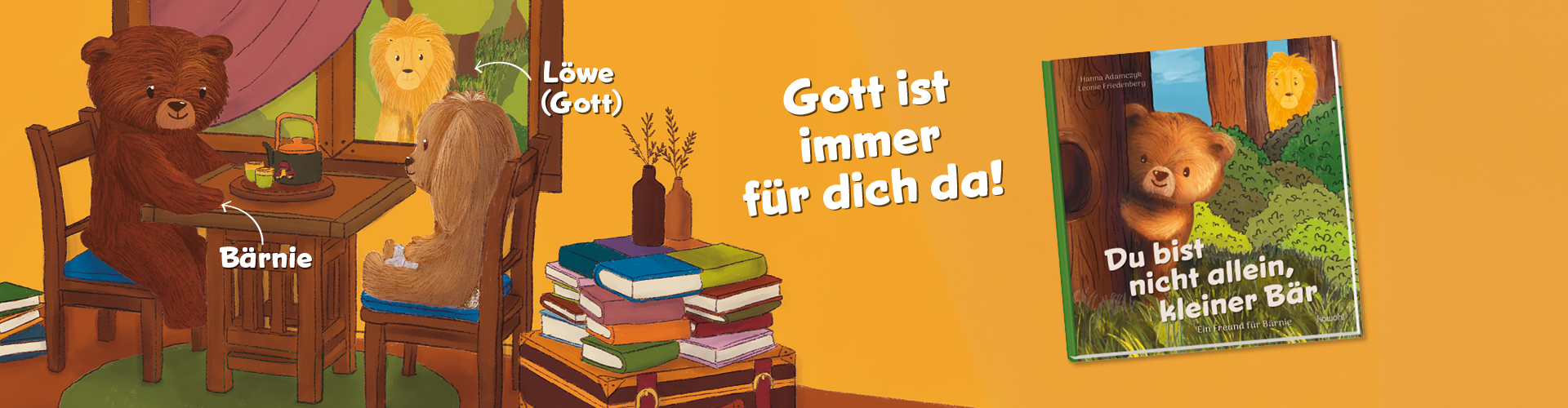 Illustration von Bären, der mit Hasen am Tisch sitzt, eine Teekanne mit Bechern steht auf dem Tisch, hinter ihnen schaut ein Löwe zum Fenster hinein. Auf gelbem Hintergrund ist ein Bären-Bilderbuch abgebildet. Text: Gott ist immer für dich da!