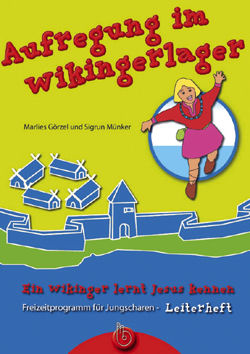 Aufregung im Wikingerlager