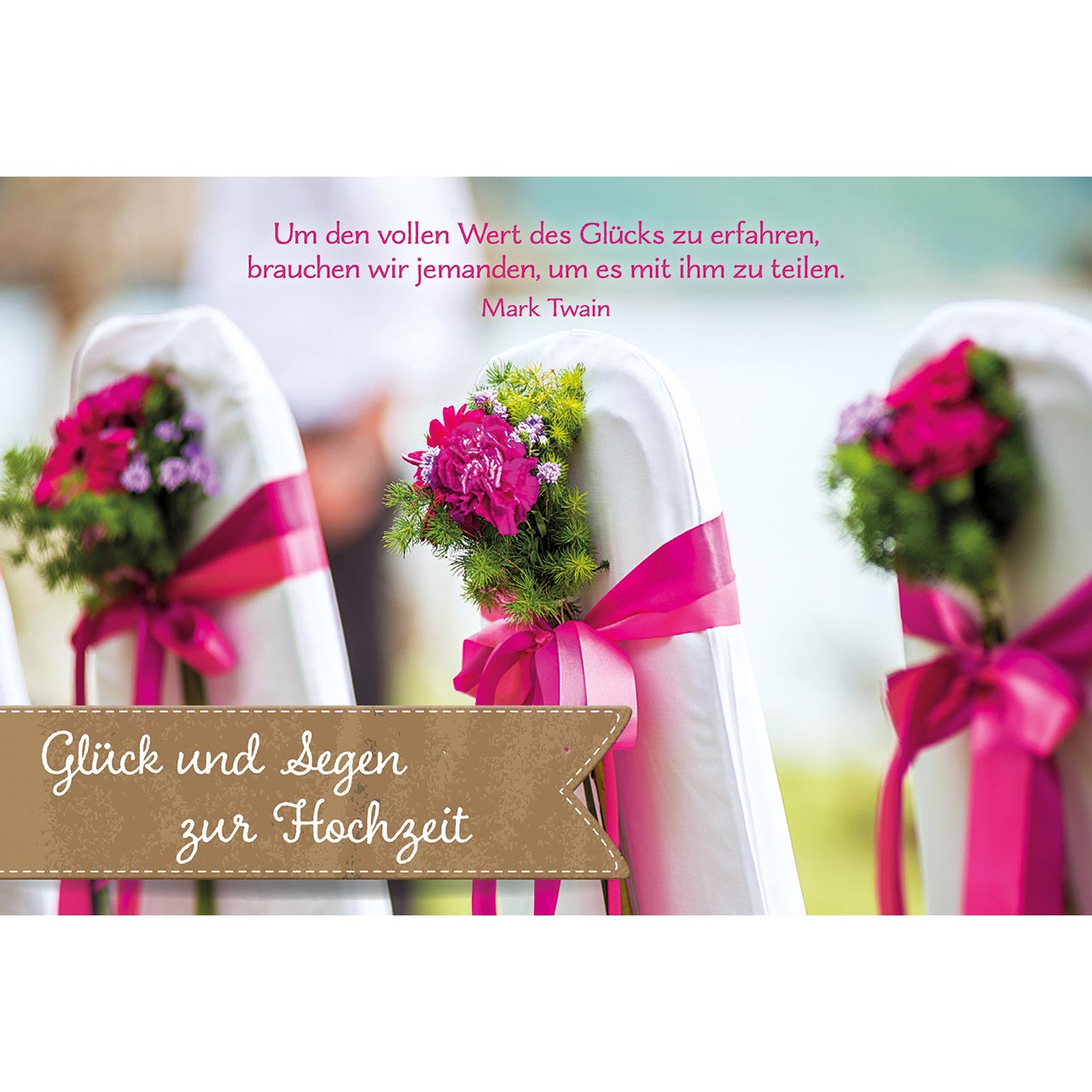 Glück und Segen zur Hochzeit