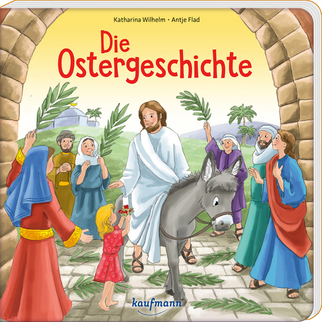 Buch - Die Ostergeschichte - Menschen Esel