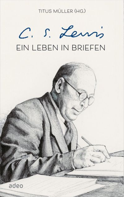 Buch - C.S. Lewis - Ein Leben in Briefen