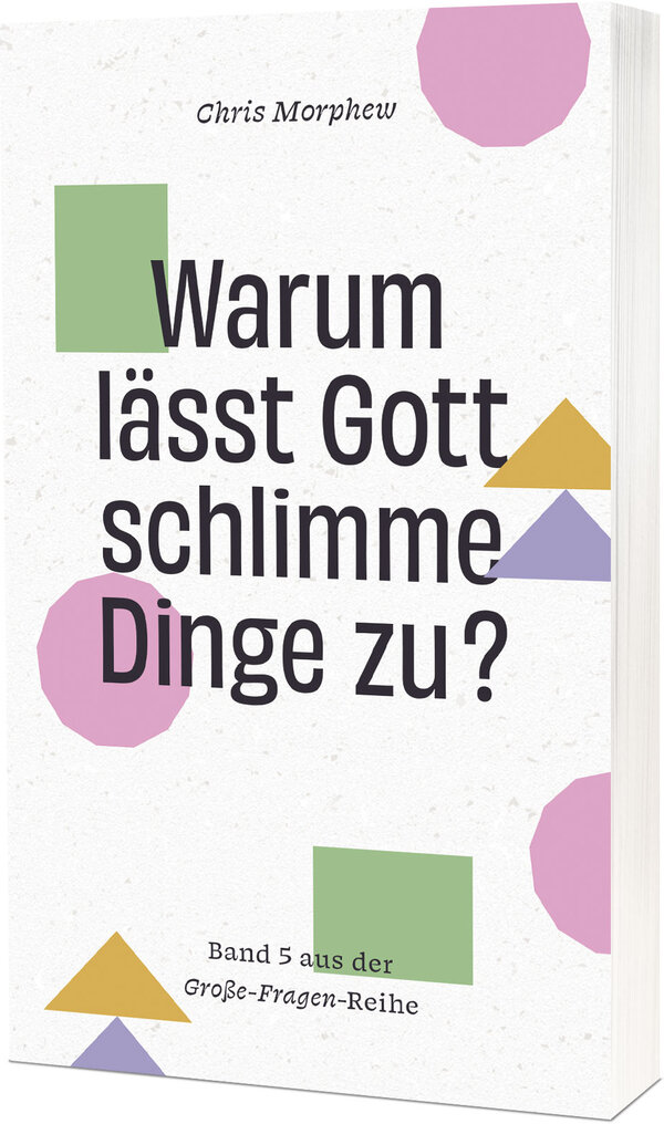 Buch - Warum lässt Gott schlimme Dinge zu?