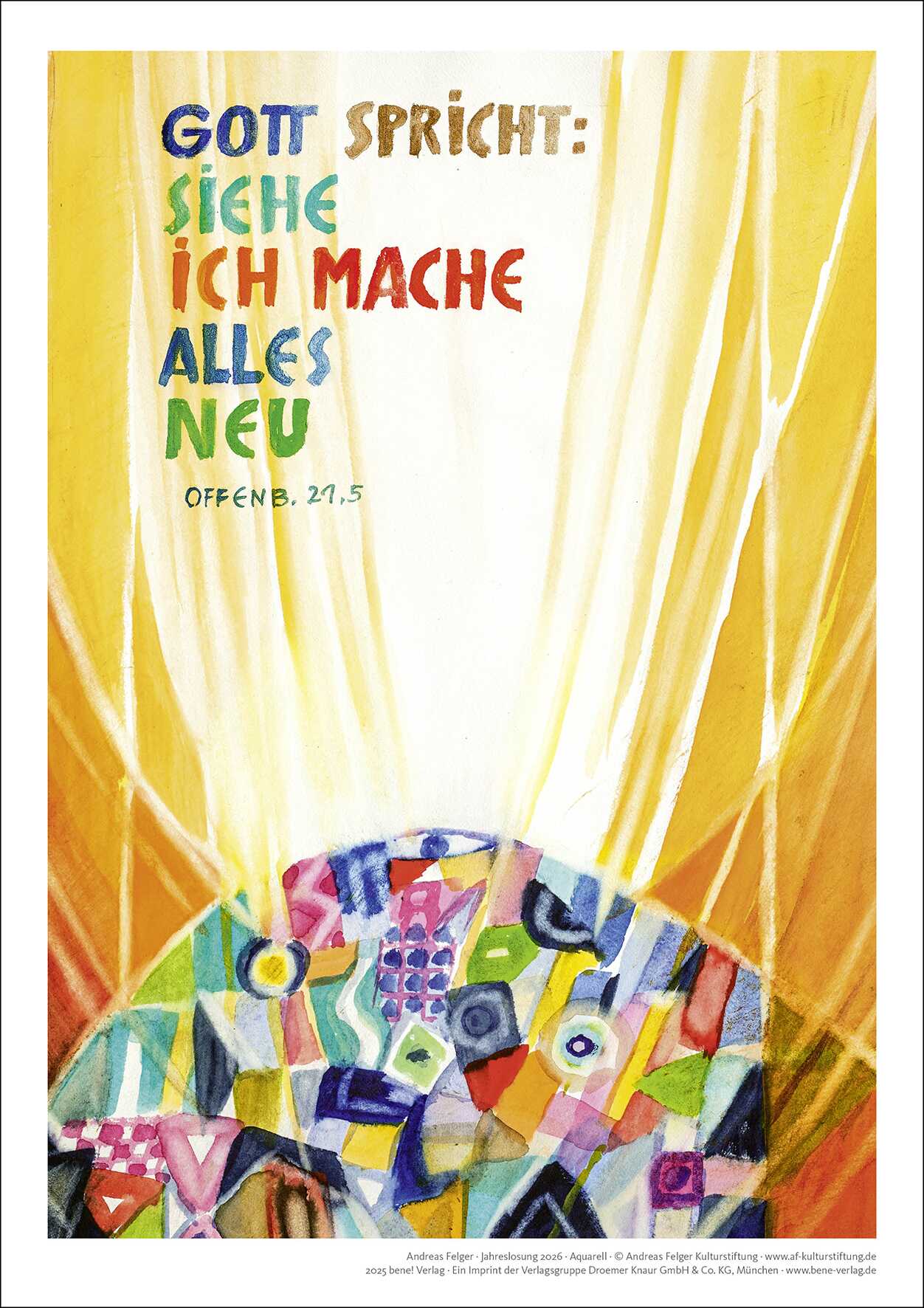 Poster - Kunstdruck A4 'Siehe, ich mache alles neu!                  Offenbarung 21,5'