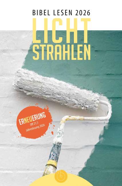 Lichtstrahlen - Bibel lesen 2026
