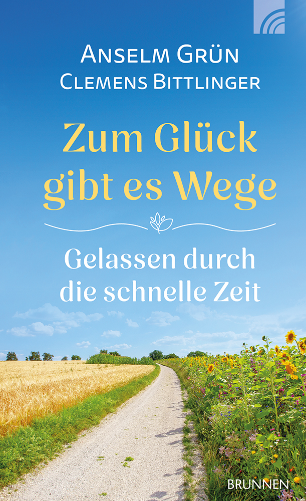 Zum Glück gibt es Wege Buch - Zum Glück gibt es Wege & Gelassen durch die schnelle Zeit