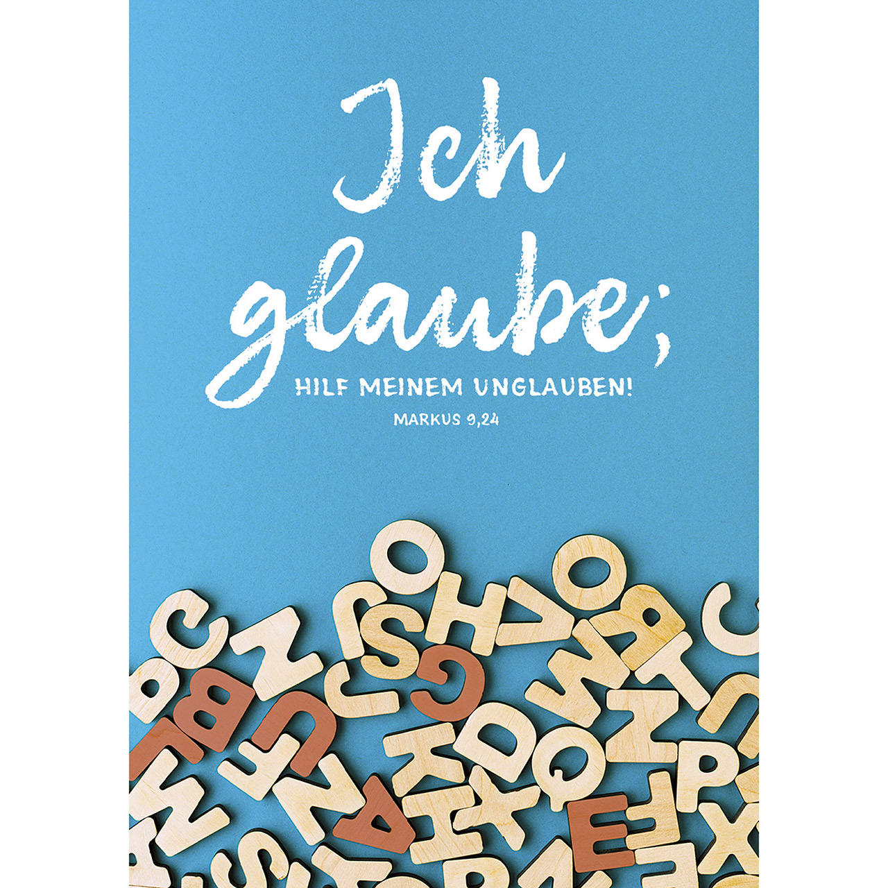 Poster - Ich glaube: hilf meinem Unglauben! - Grafik - Grafik, Buchstaben