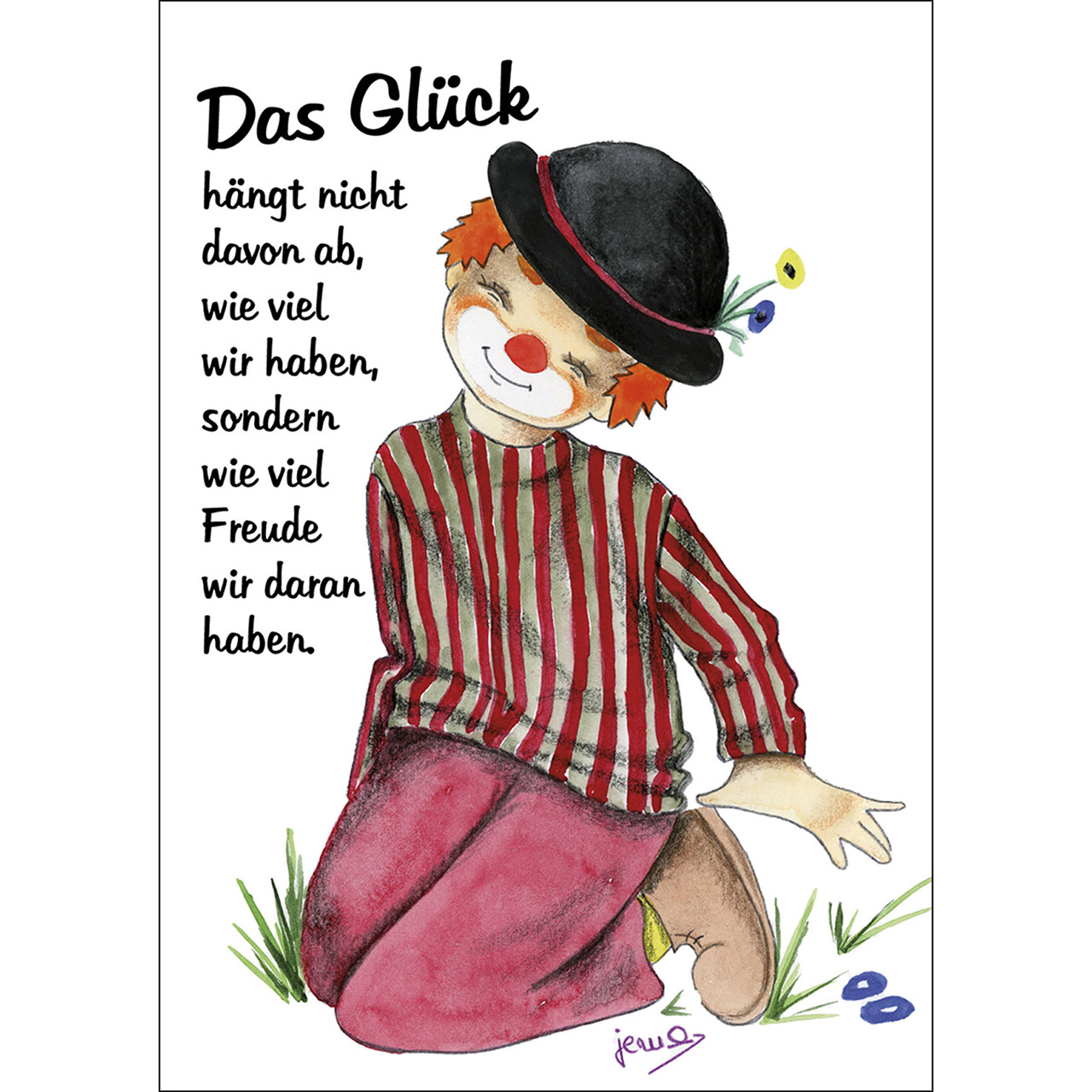 Das Glück hängt nicht davon ab, wie viel wir haben