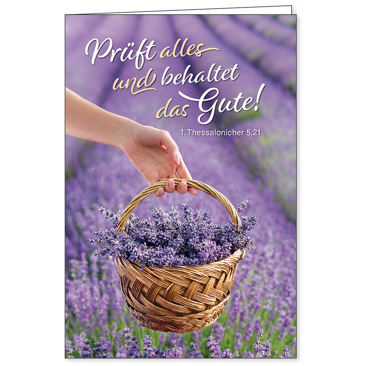 Prüft alles und behaltet das Gute! Faltkarte - Prüft alles und behaltet das Gute!