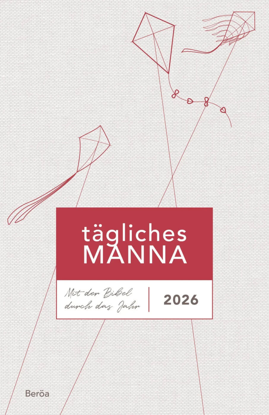 Tägliches Manna 2026 - Buchkalender Tägliches Manna 2026 - Buchkalender