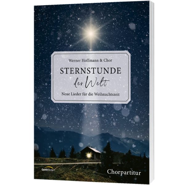 Sternstunde der Welt - Chorpartitur