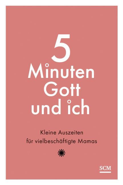 5 Minuten Gott und ich Buch - 5 Minuten Gott und ich