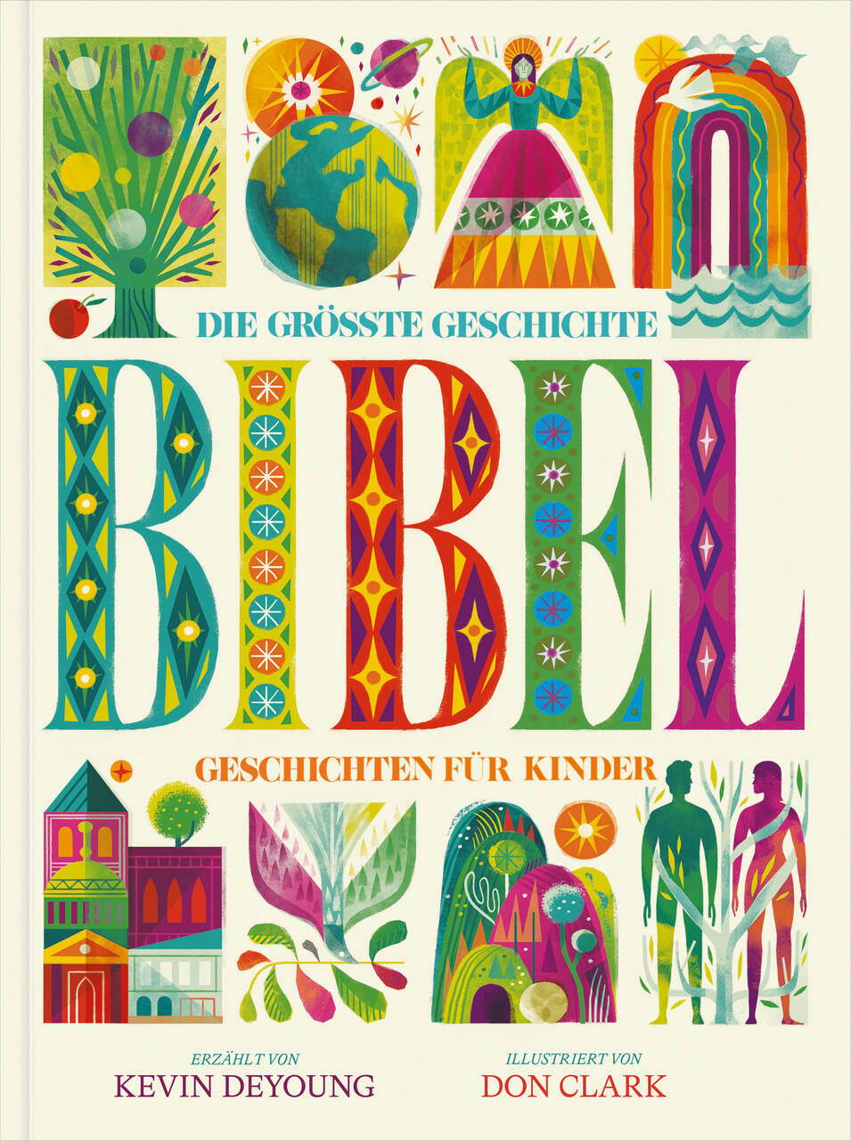 Die größte Geschichte - Kinderbibel