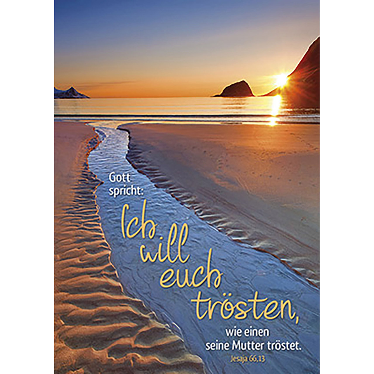 Gott spricht: Ich will euch trösten