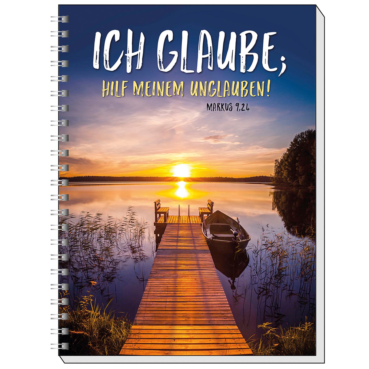 Ich glaube: hilf meinem Unglauben! Notizbuch - Ich glaube: hilf meinem Unglauben! - Steg mit Boot am See, Sonnenuntergang
