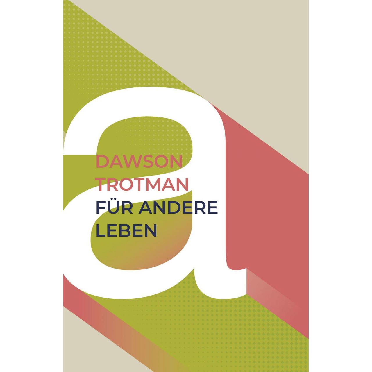 Buch - Für andere leben