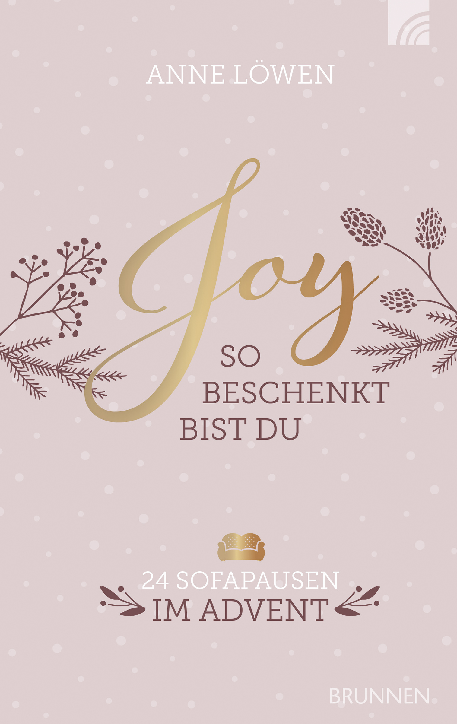 Joy - So beschenkt bist du Adventskalender - Joy - So beschenkt bist du
