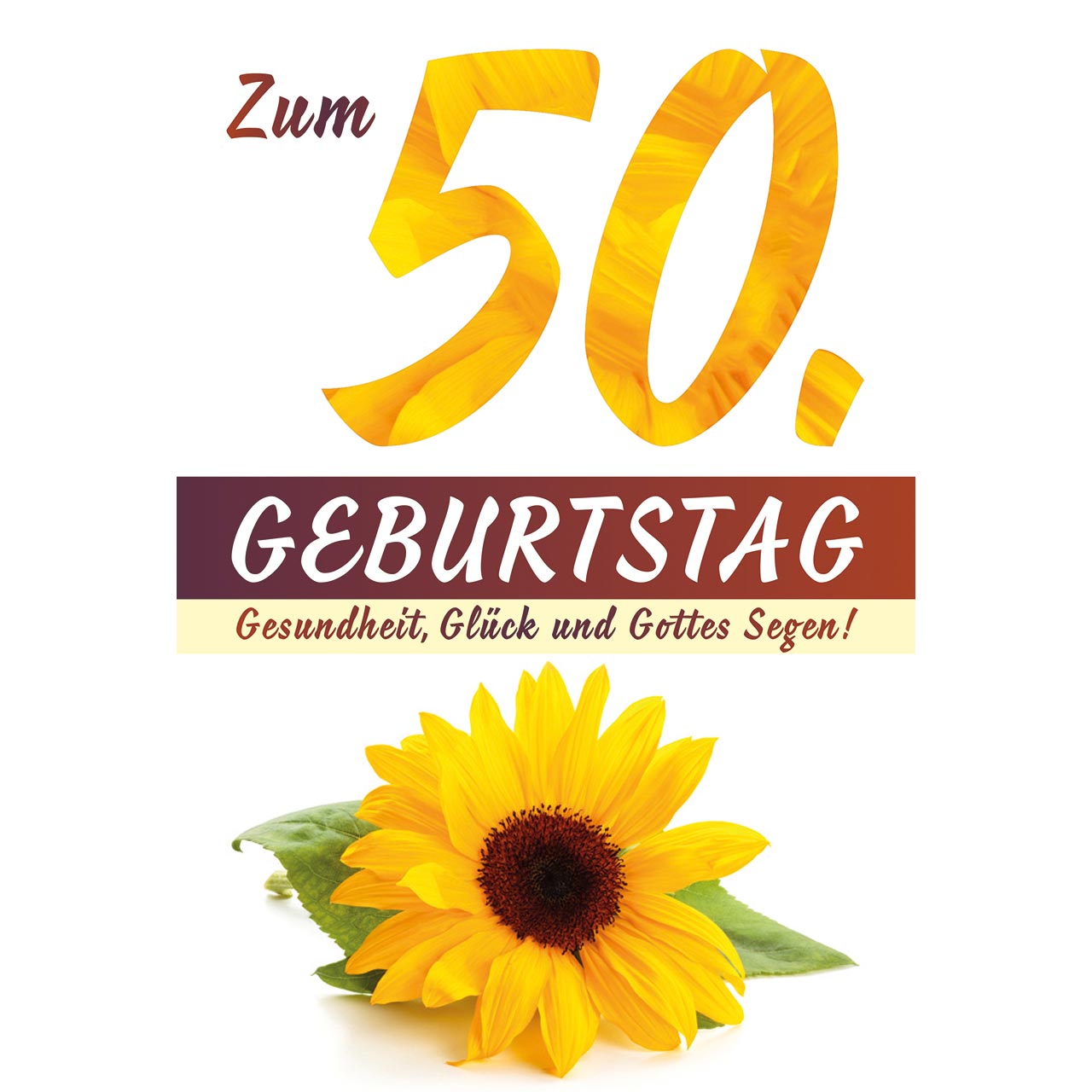 Faltkarte - Zum 50. Geburtstag - Sonnenblume
