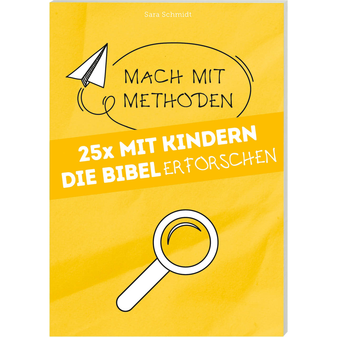 25 x mit Kindern die Bibel erforschen [5]