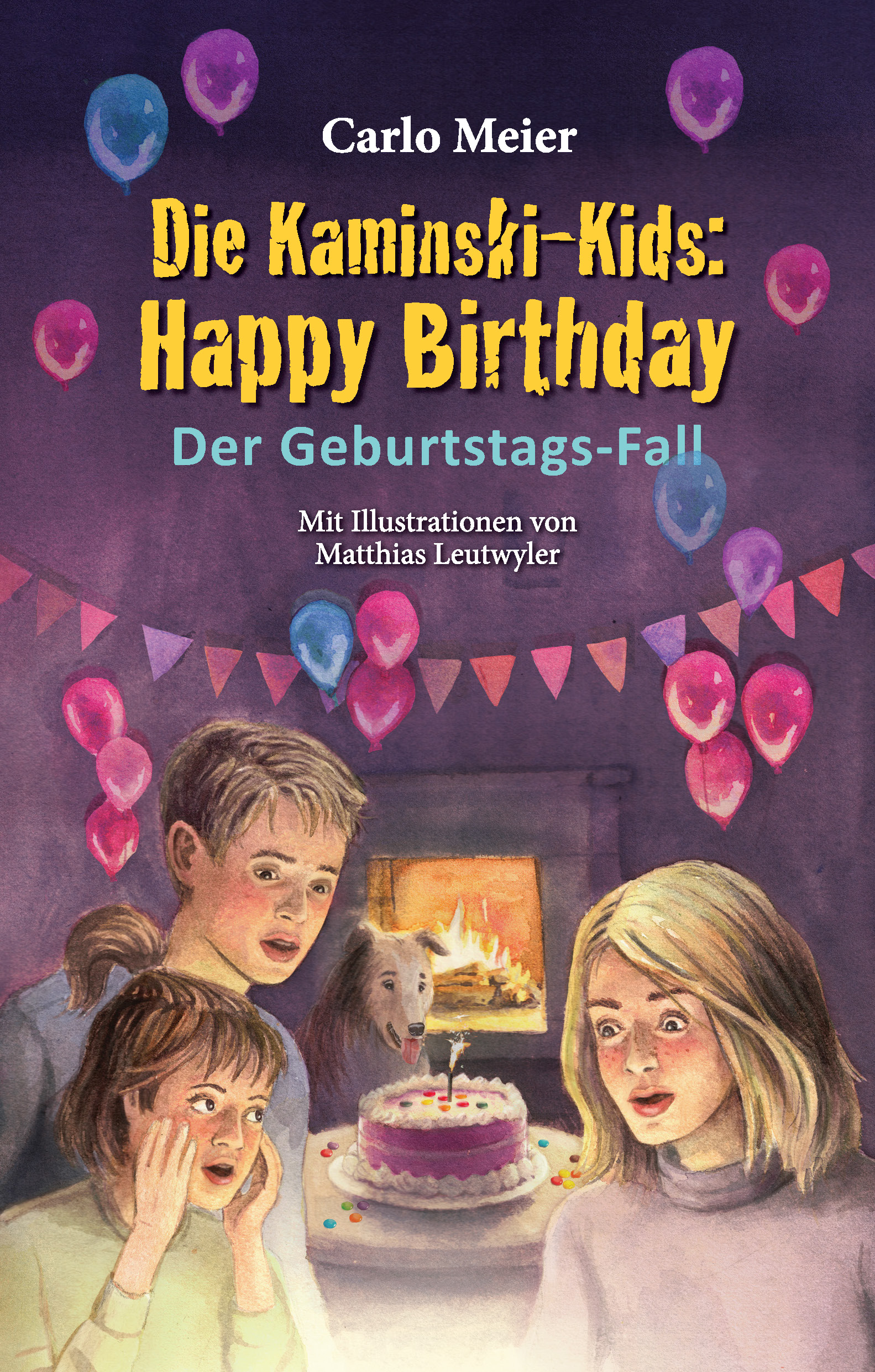 Die Kaminski-Kids: Happy Birthday Buch - Die Kaminski-Kids: Happy Birthday - Kinder Torte Kaminfeuer Hund Luftballon Fahnen