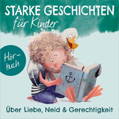 Hörbuch-CD - Starke Geschichten für Kinder - Über Liebe, Neid und        Gerechtigkeit (CD) - Kind Möwe Buch CD-Hülle