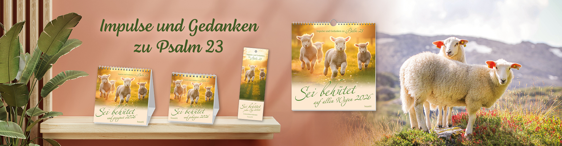 Banner mit Kalendern und Schafen; Titel: Impulse und Gedanken zu Psalm 23. Grüne Pflanzen im Hintergrund.