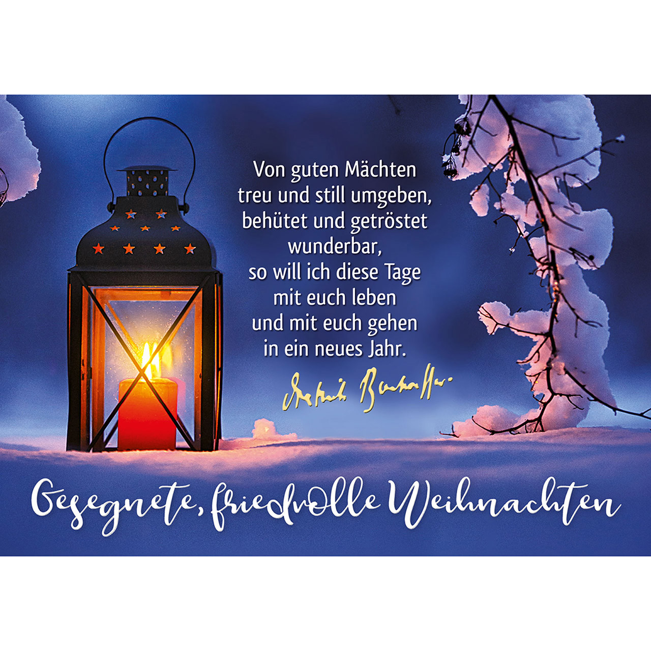 Gesegnete, friedvolle Weihnachten - Von guten Mächten