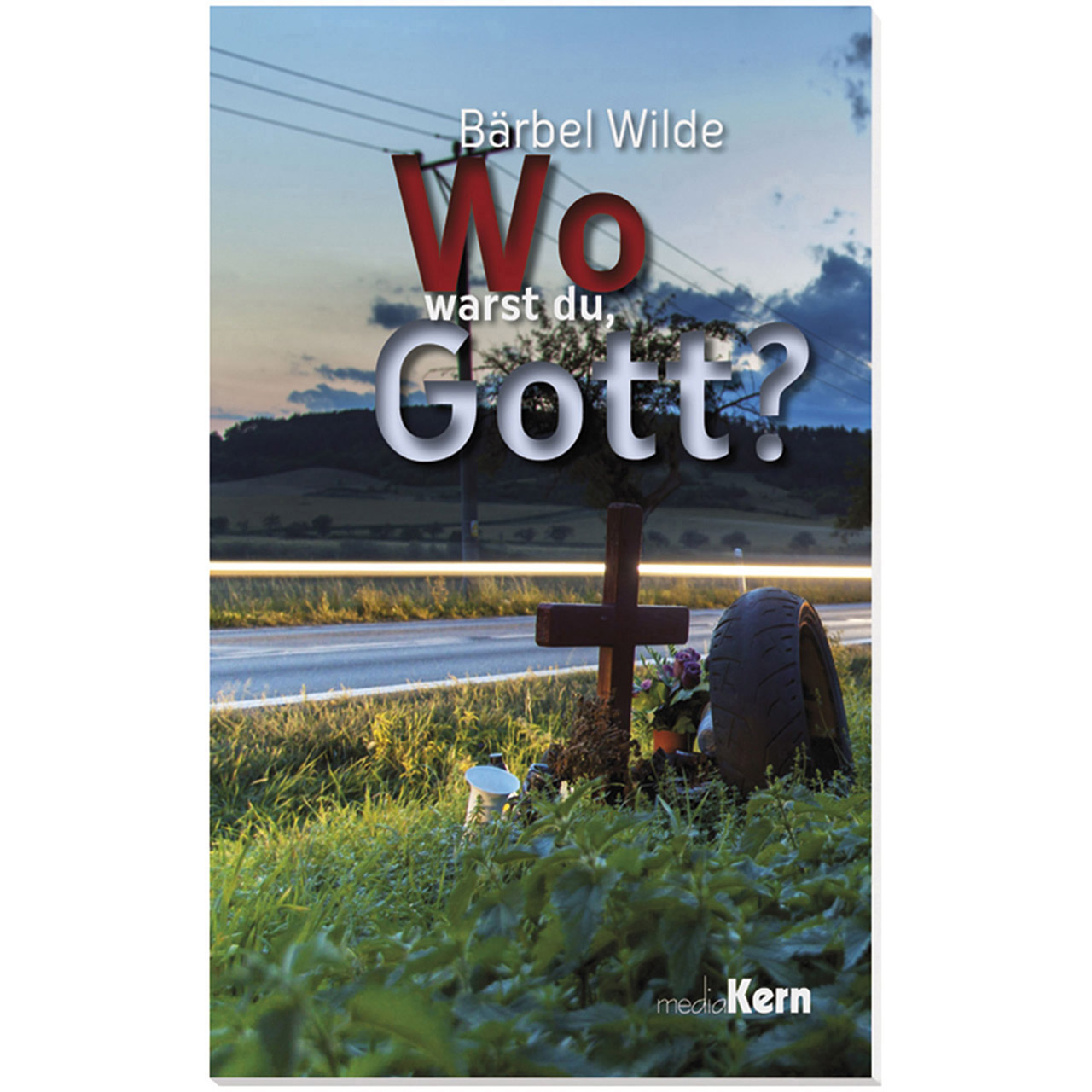 Wo warst du, Gott?