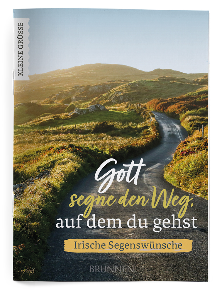 Grußheft - Gott segne den Weg, auf dem du gehst