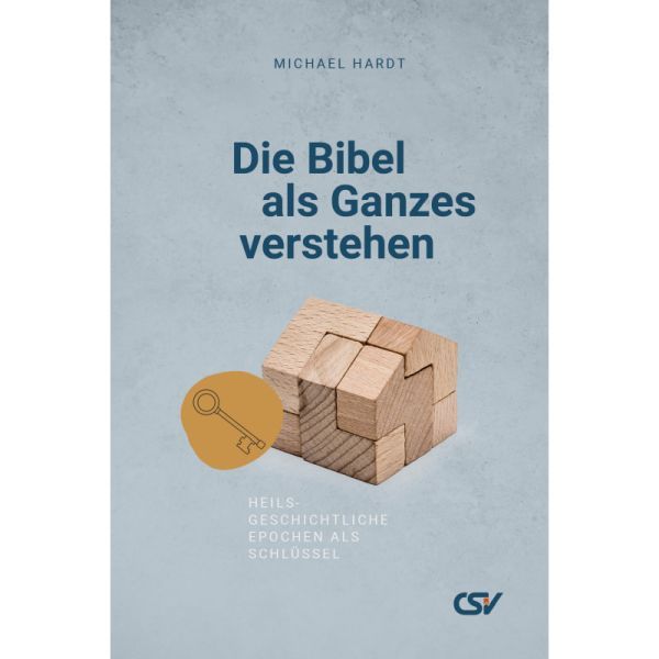 Buch - Die Bibel als Ganzes verstehen - Holzhaus Schlüssel