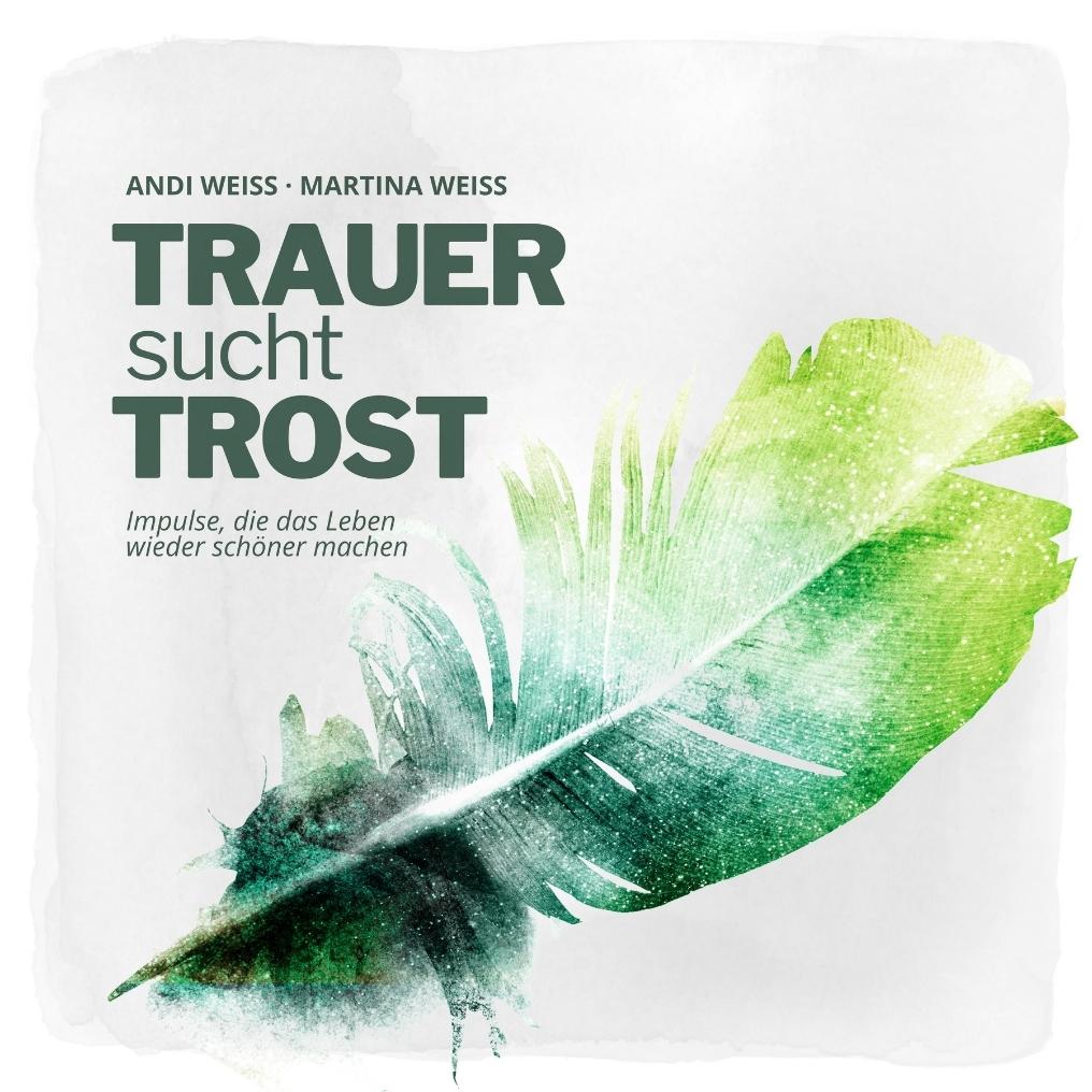Buch - TRAUER sucht TROST