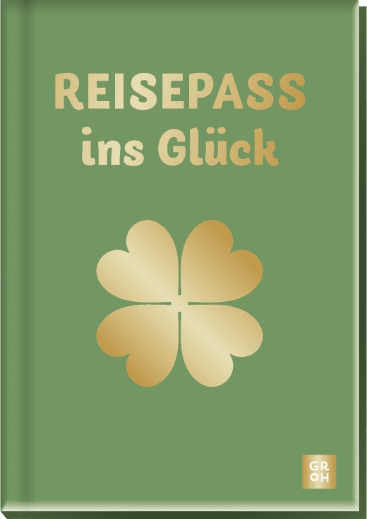 Geschenkbuch - Reisepass ins Glück