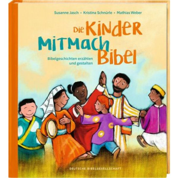 Kinderbibel - Die Kinder-Mitmach-Bibel - Kinder Menschen Trommel