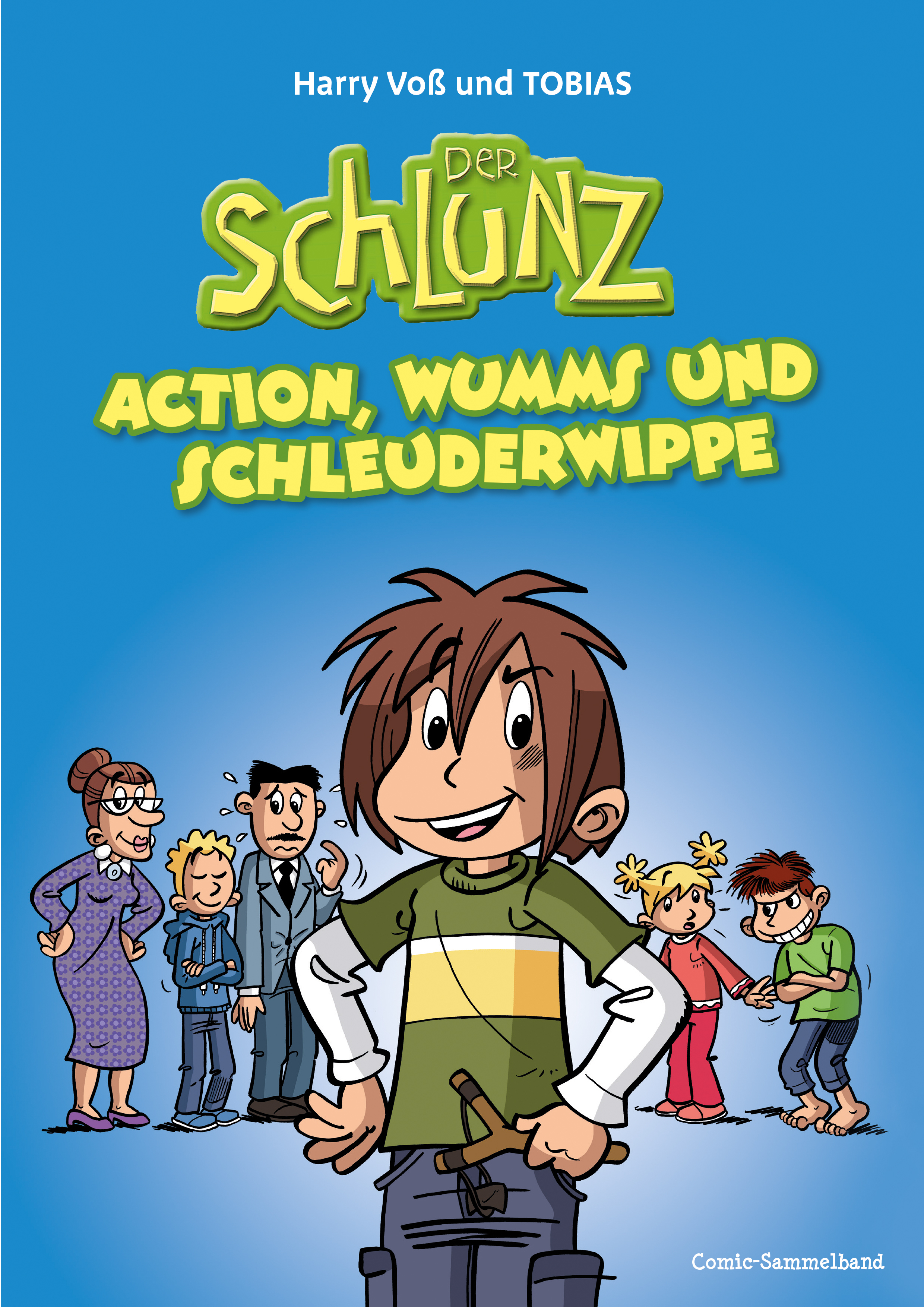 Der Schlunz - Action, Wumms und Schleuderwippe Buch - Der Schlunz - Action, Wumms und Schleuderwippe - Kinder Mann Frau Schleuder