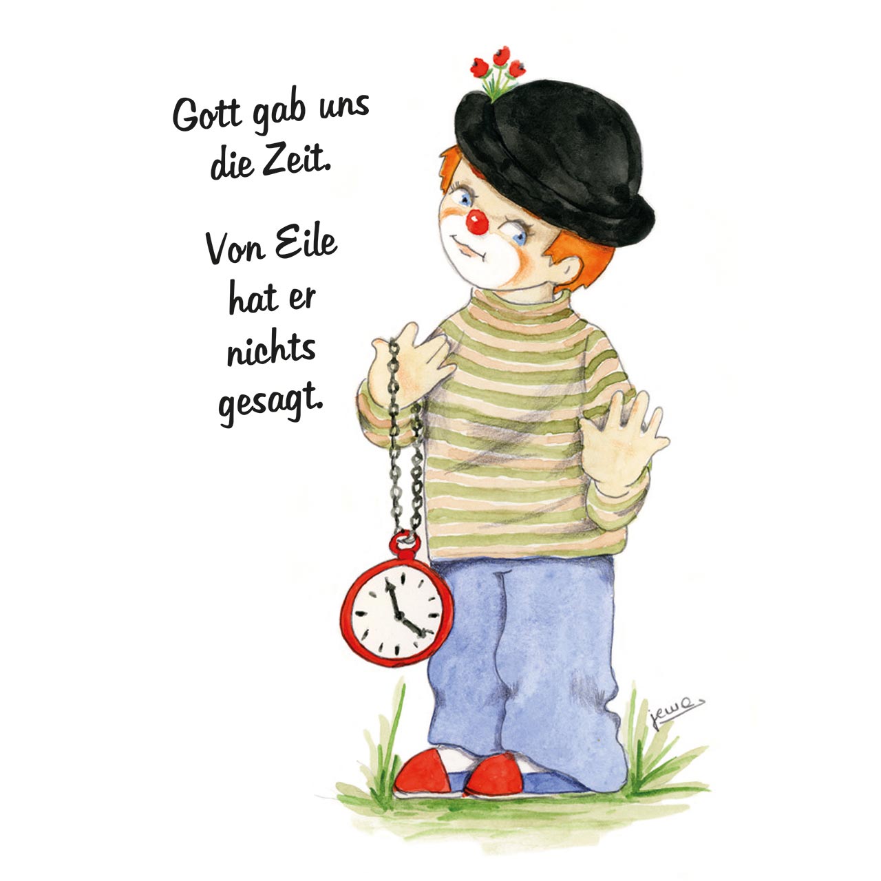 Gott gab uns die Zeit
