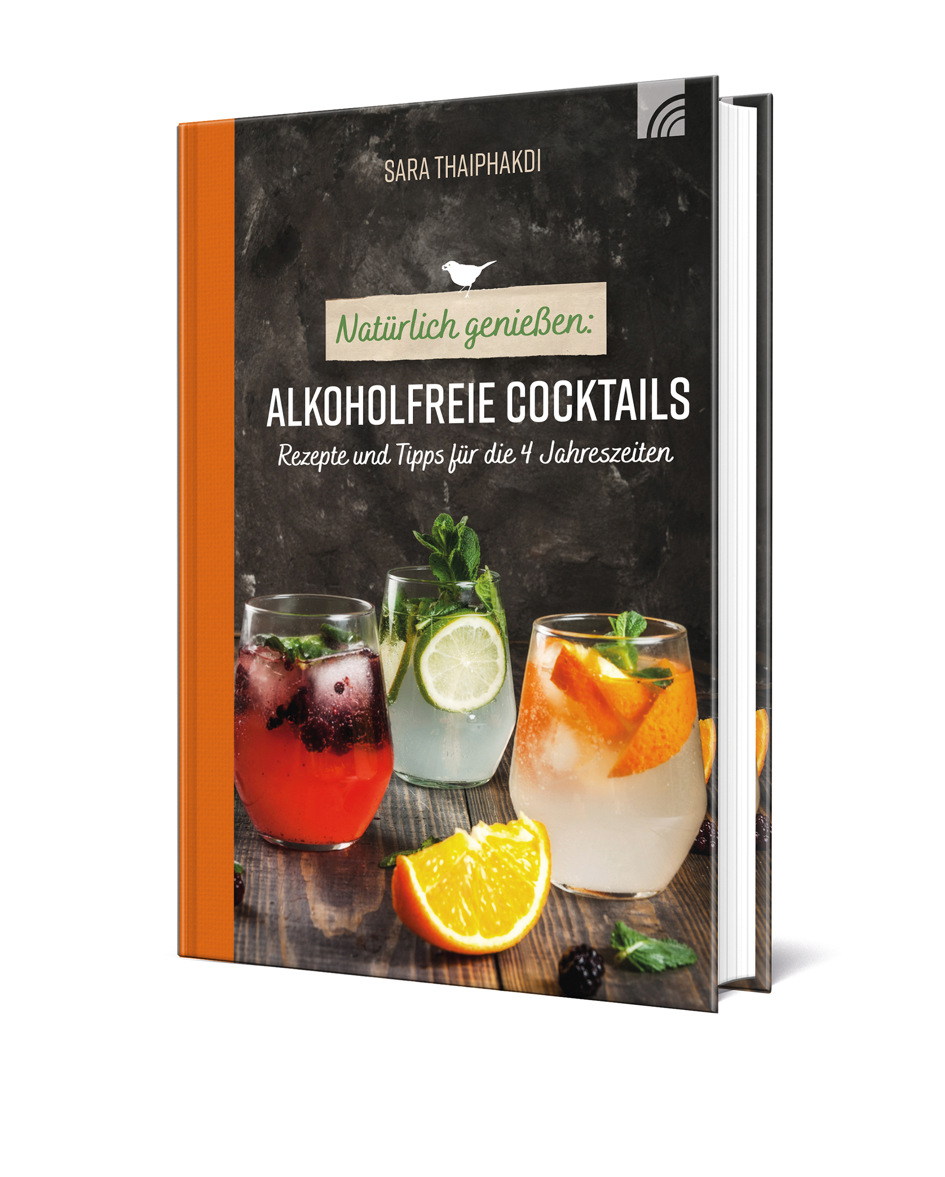 Natürlich genießen: Alkoholfreie Cocktails Buch - Natürlich genießen: Alkoholfreie Cocktails - Buch Cocktails