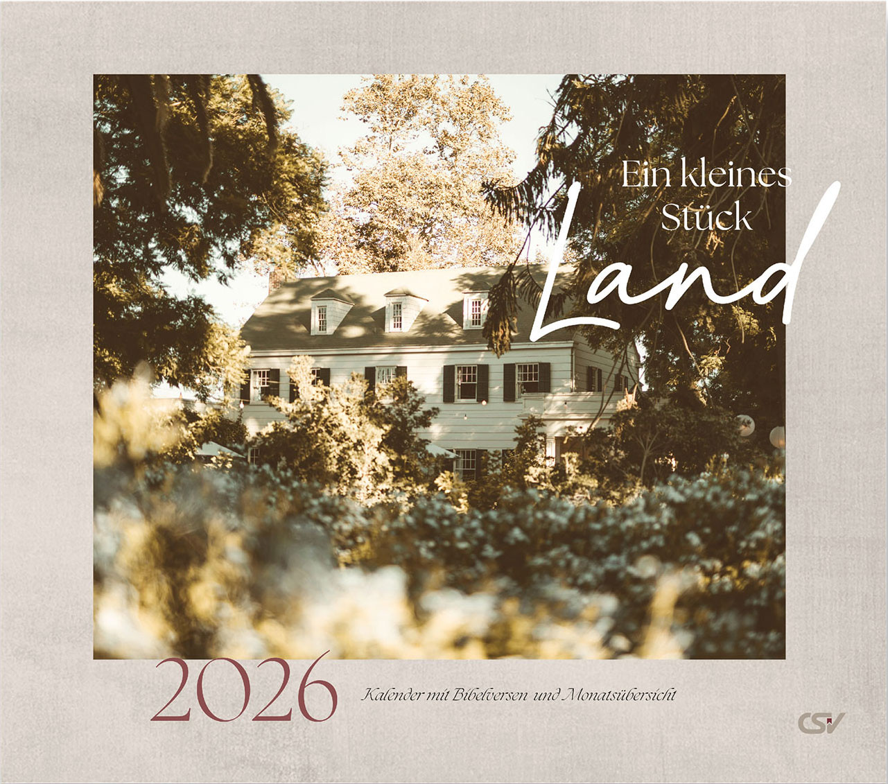 Ein kleines Stück Land 2026 - Wandkalender