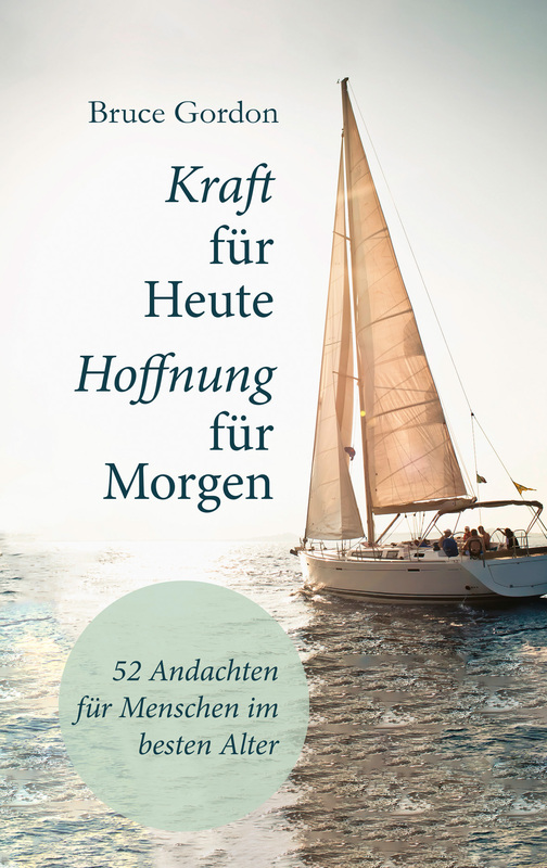 Buch - Kraft für heute - Hoffnung für morgen - Meer Segelschiff
