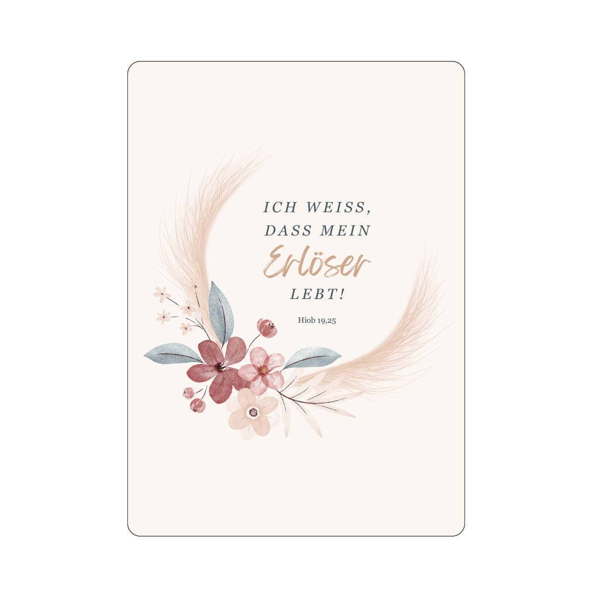 Postkarte - Postkarte 'Ich weiß, dass mein Erlöser lebt' - Blumen