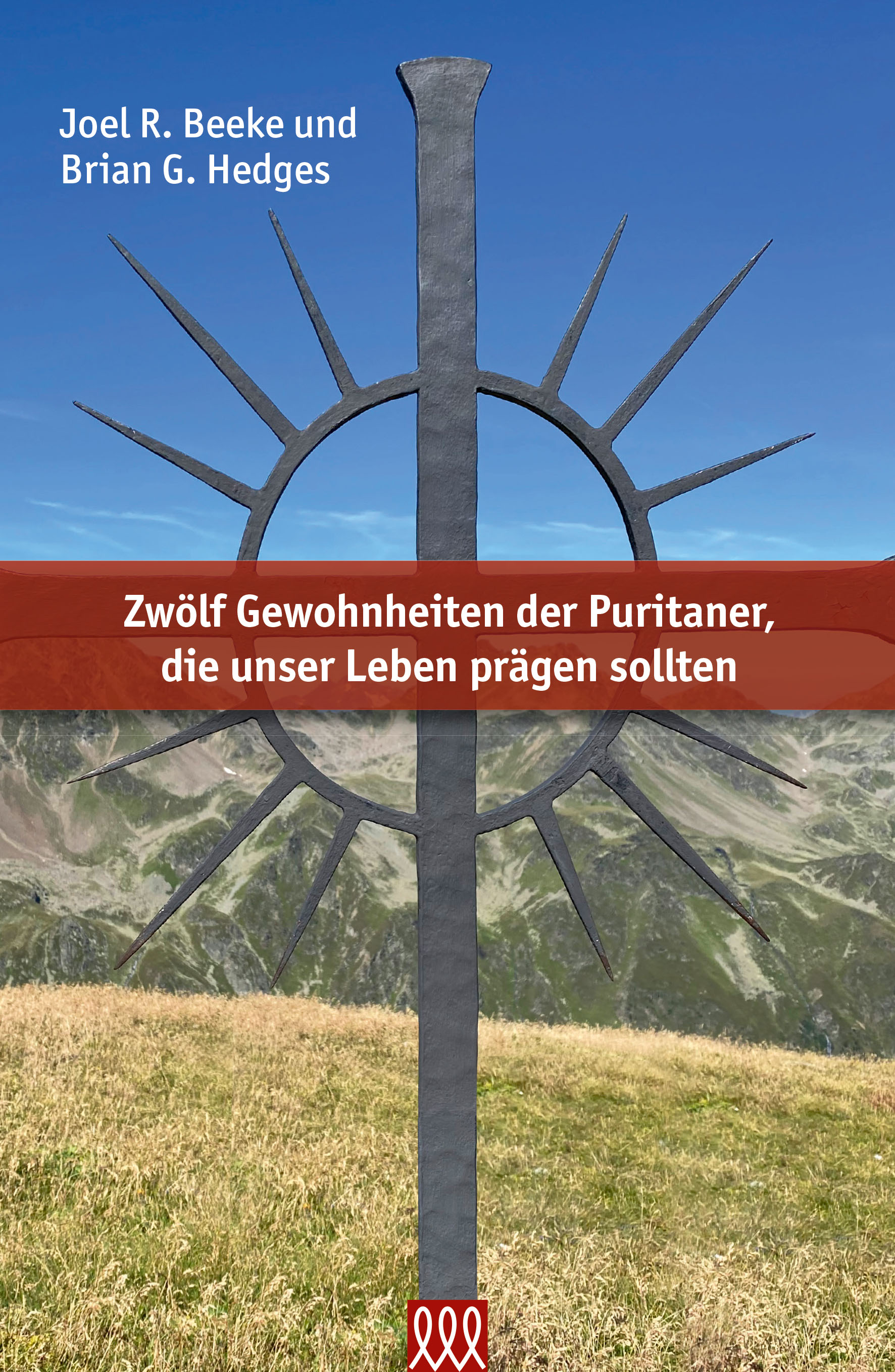 Zwölf Gewohnheiten der Puritaner, die unser Lebenprägen sollten